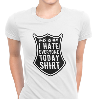 hate everyone today shirt hate everyone today shirt